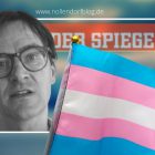 Das trans-Bashing des SPIEGEL-Kulturchefs widerspricht dem Wunsch von Augsteins Tochter