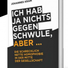 „Analverkehr ist der deutsche Witz“ – Warum ich ein Buch über Homophobie geschrieben habe.